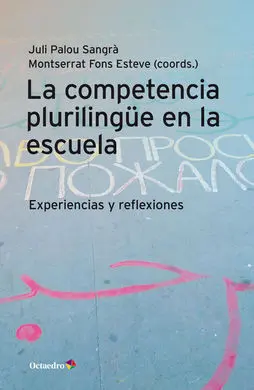 La Competencia Plurilingüe en la Escuela