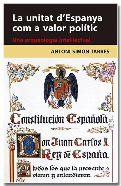 La Unitat D'espanya Com a Valor Polític