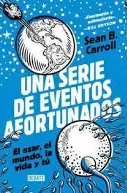 Una Serie de Eventos Afortunados