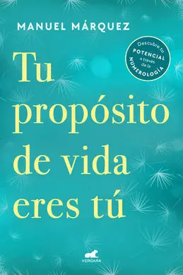 Tu Proposito de Vida Eres tu