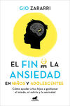 EL FIN DE LA ANSIEDAD EN NIÑOS Y ADOLESCENTES