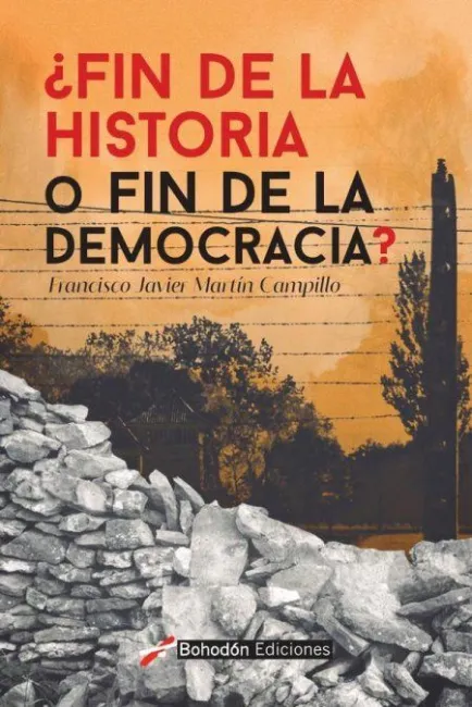 ¿Fin de la Historia o Fin de la Democracia?