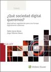 ¿QUÉ SOCIEDAD DIGITAL QUEREMOS?