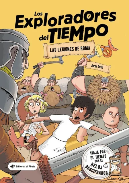Los Exploradores del Tiempo 1. Las Legiones de Roma