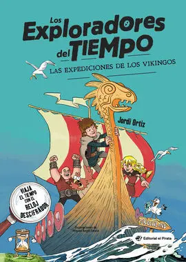 Los Exploradores del Tiempo 2. Las Expediciones de los Vikingos