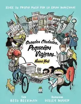 Grandes Ciudades, Pequeños Viajeros: Nueva York