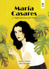 MARIA CASARES : A IMPACIENCIA POR VIVIR