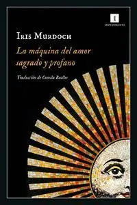 Maquina del Amor Sagrado,La y Profano