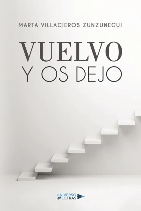 Vuelvo y os Dejo
