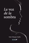 LA VOZ DE LA SOMBRA