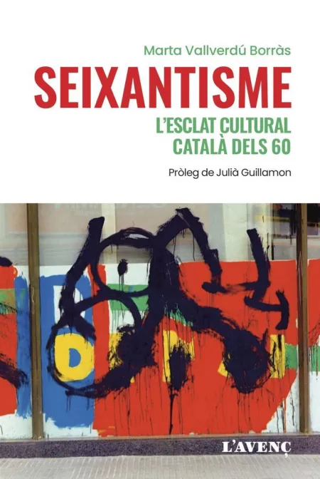 Seixantisme, L'esclat Cultural Català Dels 60