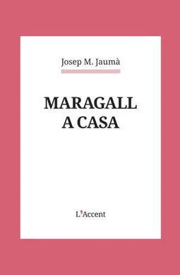 Maragall a Casa