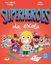 SUPERHEROES DA ESCOLA