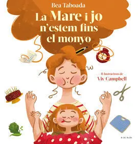 La Mare I Jo N`estem Fins Al Monyo!