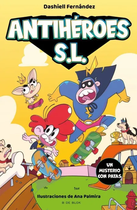 Antihéroes S. l. 3. Un Misterio con Patas