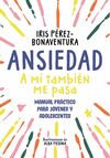 MANUAL DE ANSIEDAD PARA JÓVENES Y ADOLESCENTES