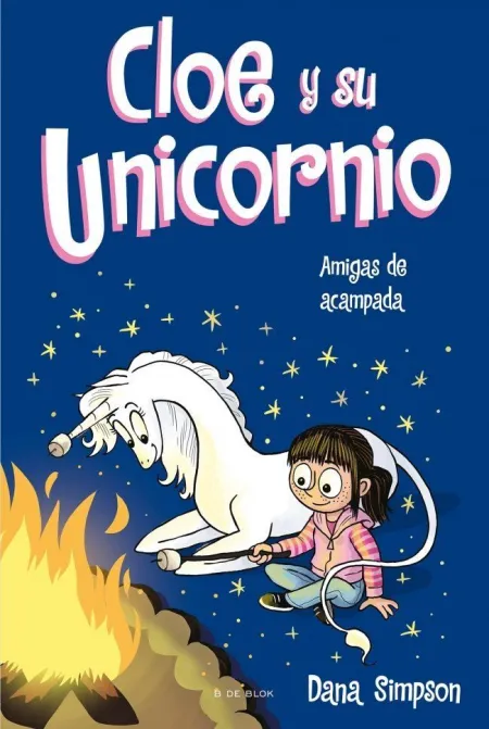 Amigas de Acampada (Cloe y Su Unicornio 8)