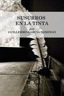SUSURRO EN LA TINTA