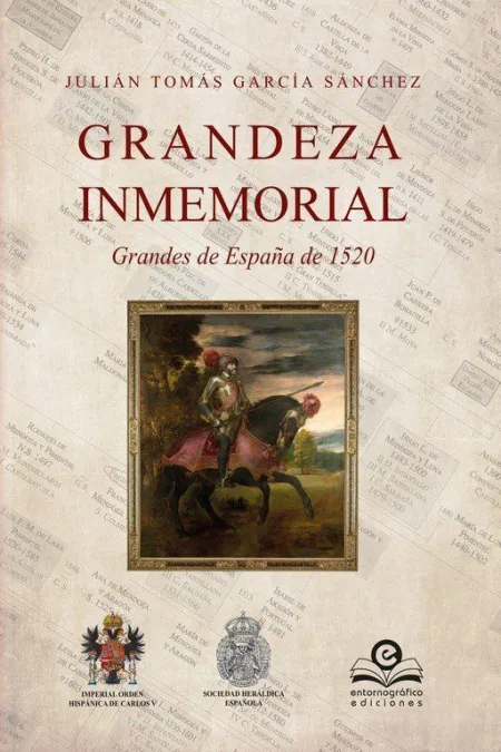 Grandeza Inmemorial - Grandes de España de 1520