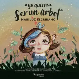 Yo Quiero Ser un Arbol