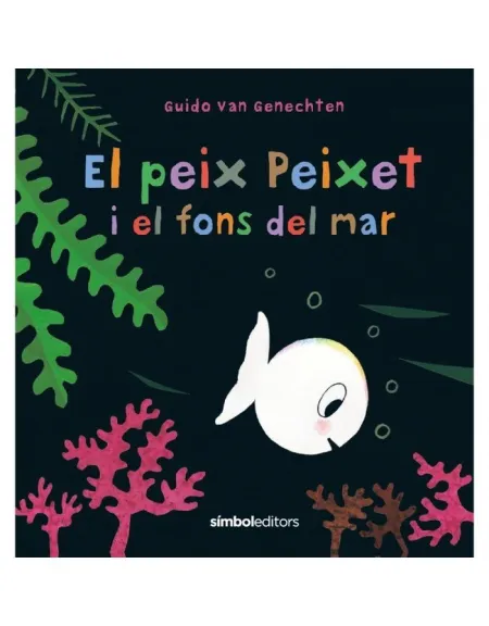 El Peix Peixet I el Fons del Mar