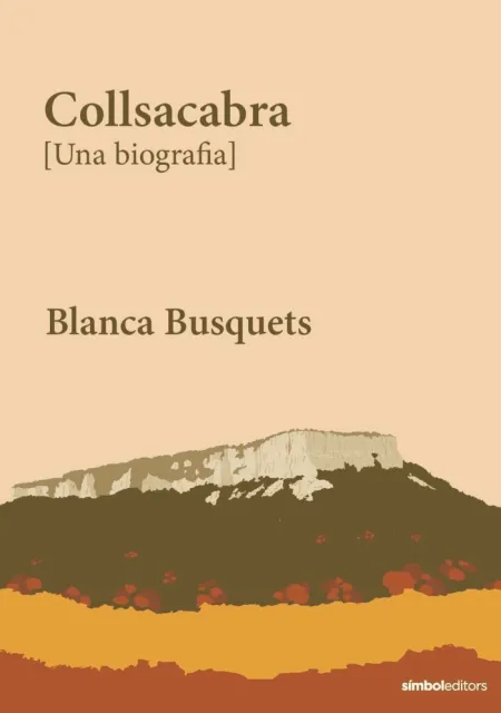 Collsacabra. Una Biografía