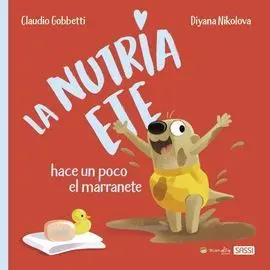 La Nutria Ete Hace un Poco el Marranete