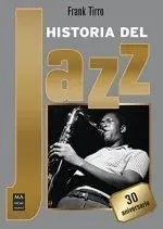 Historia del Jazz -Nueva Edicion 30 Aniversario