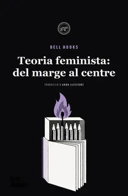 Teoria Feminista - Dels Marges Al Centre