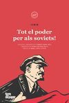 TOT EL PODER PER ALS SOVIETS