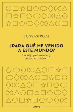 ¿Para qué He Venido a este Mundo?