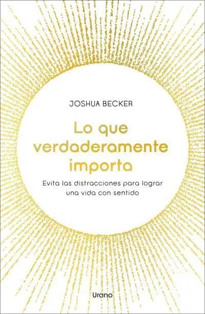 Lo que Verdaderamente Importa