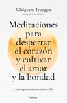 MEDITACIONES PARA DESPERTAR EL CORAZÓN Y CULTIVAR