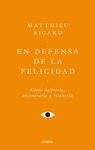 EN DEFENSA DE LA FELICIDAD