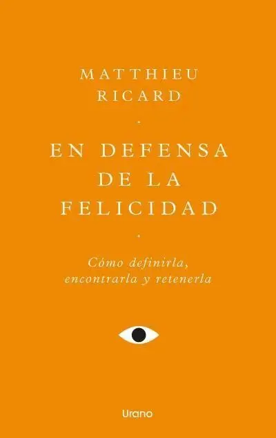 En Defensa de la Felicidad