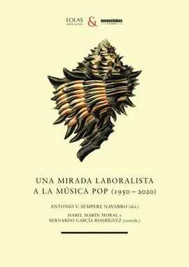 Una Mirada Laborista a la Música Pop (1950-2020)