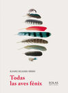 TODAS LAS AVES FENIX