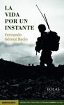 LA VIDA POR UN INSTANTE