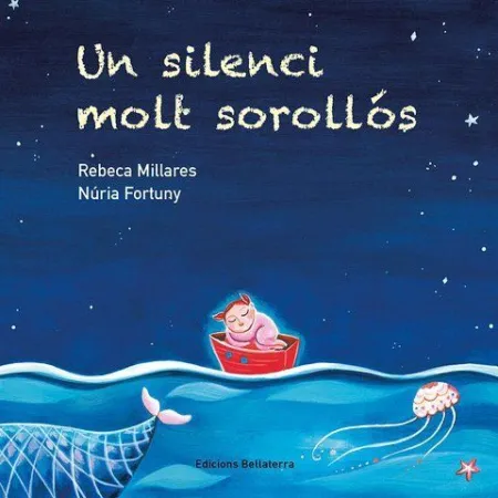Un Silenci Molt Sorollos