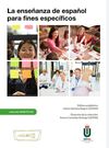 ENSEÑANZA DE ESPAÑOL PARA FINES ESPECÍFICOS
