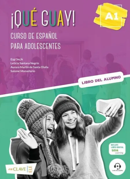 ¡Qué Guay! A1. Libro del Alumno