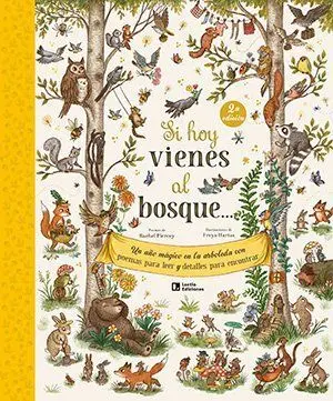 Si Hoy Vienes Al Bosque...