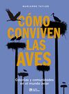 CÓMO CONVIVEN LAS AVES