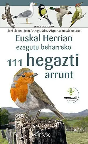 Euskal Herrian Ezagutu Beharreko 111 Hegazti Arrunt