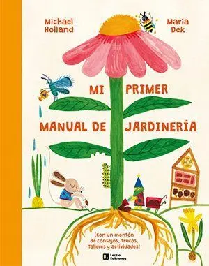 Mi Primer Manual de Jardinería