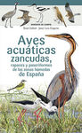 AVES ACUÁTICAS ZANCUDAS, RAPACES Y PASERIFORMES DE