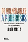 DE VULNERABLES A PODEROSOS