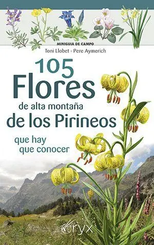 105 Flores de Alta Montaña de los Pirineos