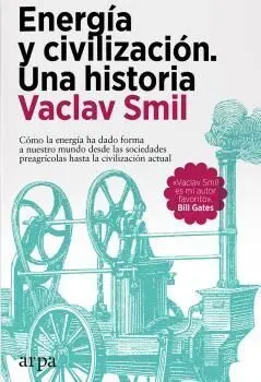 Energía y Civilización una Historia