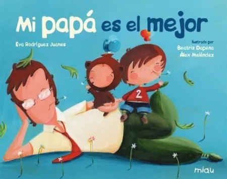 Mi Papa Es el Mejor